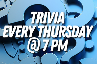 Trivia Every Thursday