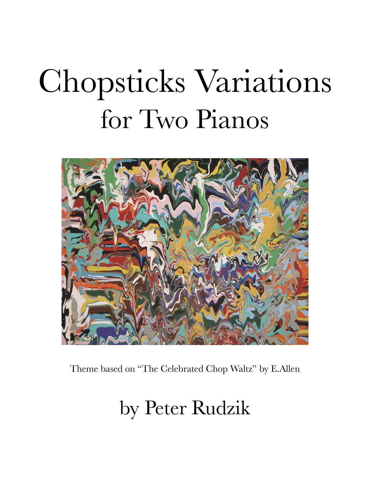 Chopsticks Variations for Two Pianos