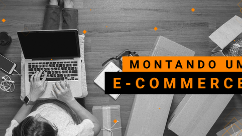 Como criar um e-commerce?