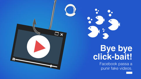 Bye bye click-bait: Facebook passa a punir fake videos