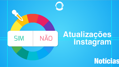 Atualizações Instagram: agora temos enquetes, guias e conta gotas no Stories!
