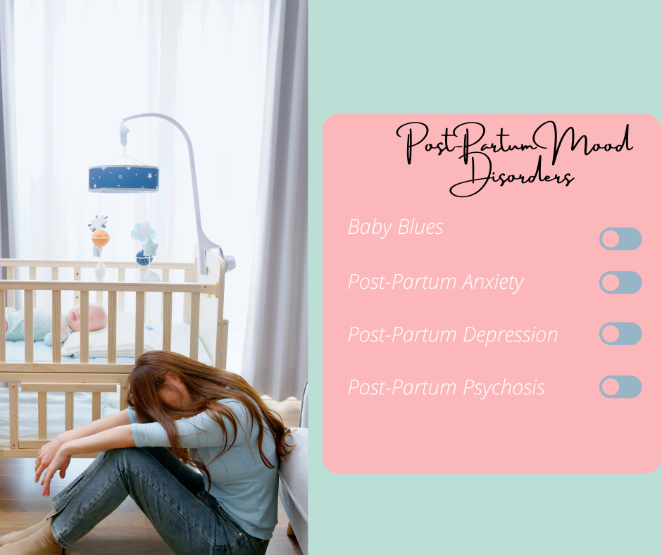 Post-Partum Mood Disorders