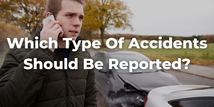 Which Type of Accidents Should Be Reported?