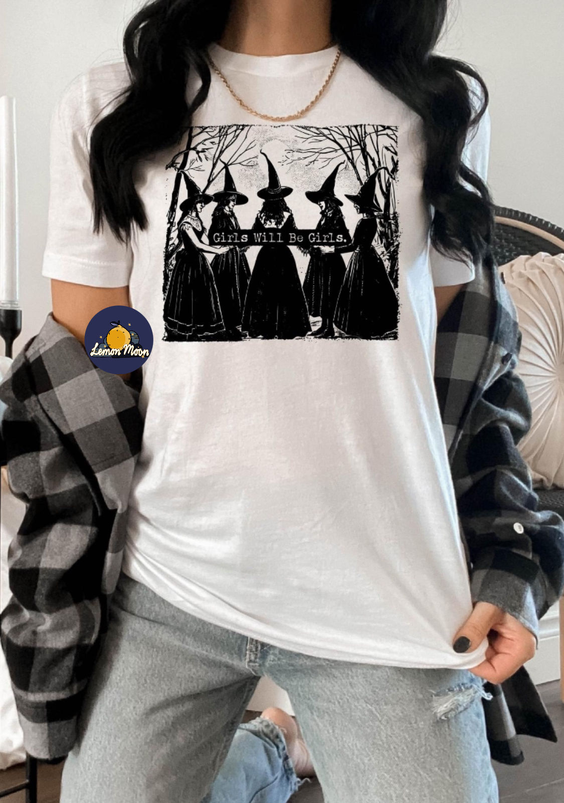 Girls Will Be Girls Shirt