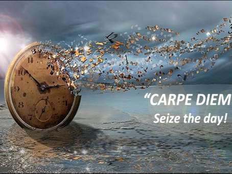 Carpe Diem: Seize the Day or Seize Tomorrow?
