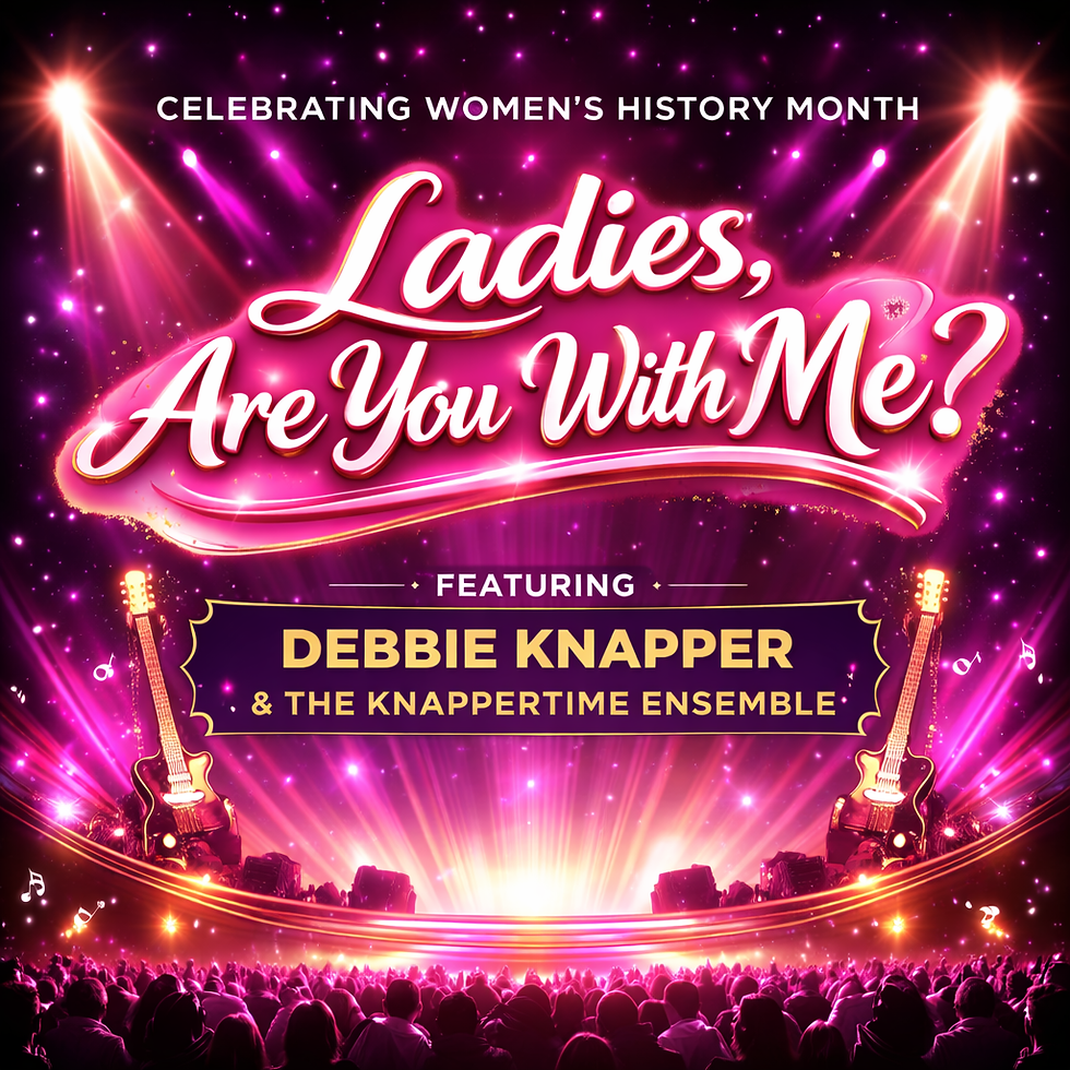 Ladies, Are You With Me? – Women’s History Month Concert