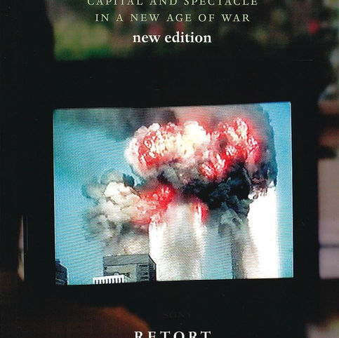 AFFLICTED POWERS. CAPITAL AND SPECTACLE IN A NEW AGE OF WAR