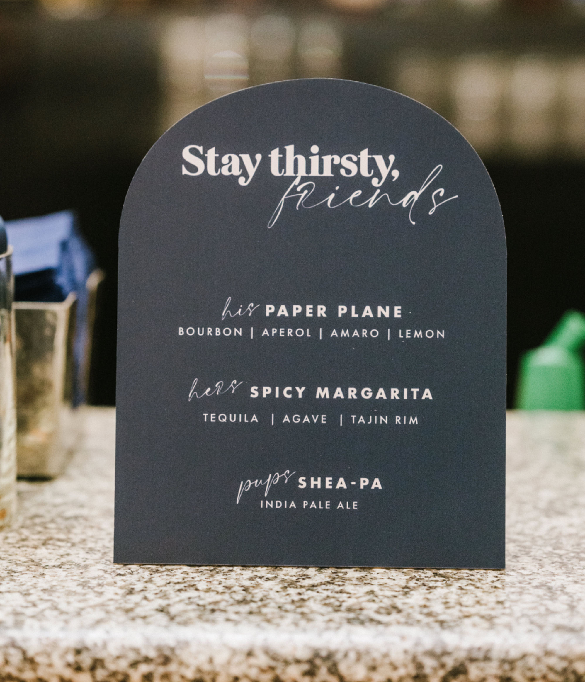Stay Thirsty Cocktail Sign