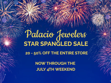 Palacio Jewelers Star Spangled Sale Up to 50% Off All Jewelry