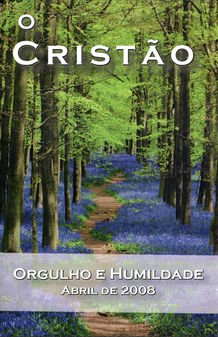 Orgulho e Humildade (Abril de 2008)