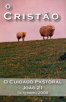 O Cuidado Pastoral - João 21 (Setembro  de 2008)