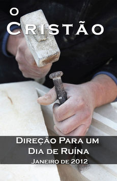 Direção Para um Dia de Ruína (Janeiro de 2012)