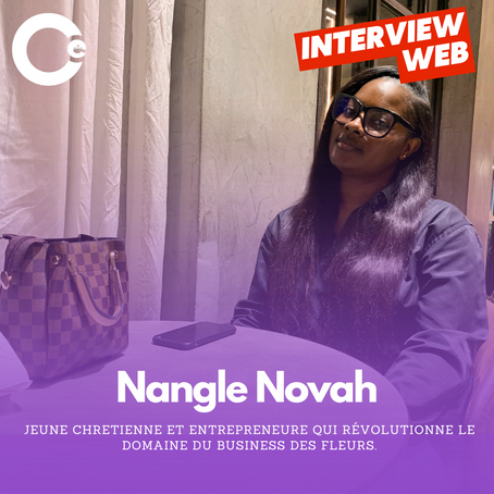 Découvrez Nangle Novah, jeune Chretienne et Entrepreneure qui révolutionne le domaine du business des fleurs.