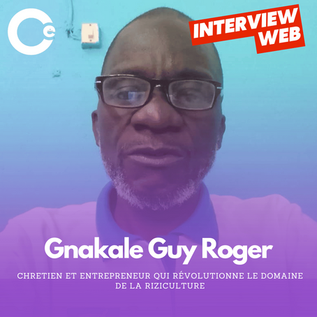 Découvrez Gnakale Guy Roger, Chretien et Entrepreneur qui révolutionne le domaine de la riziculture