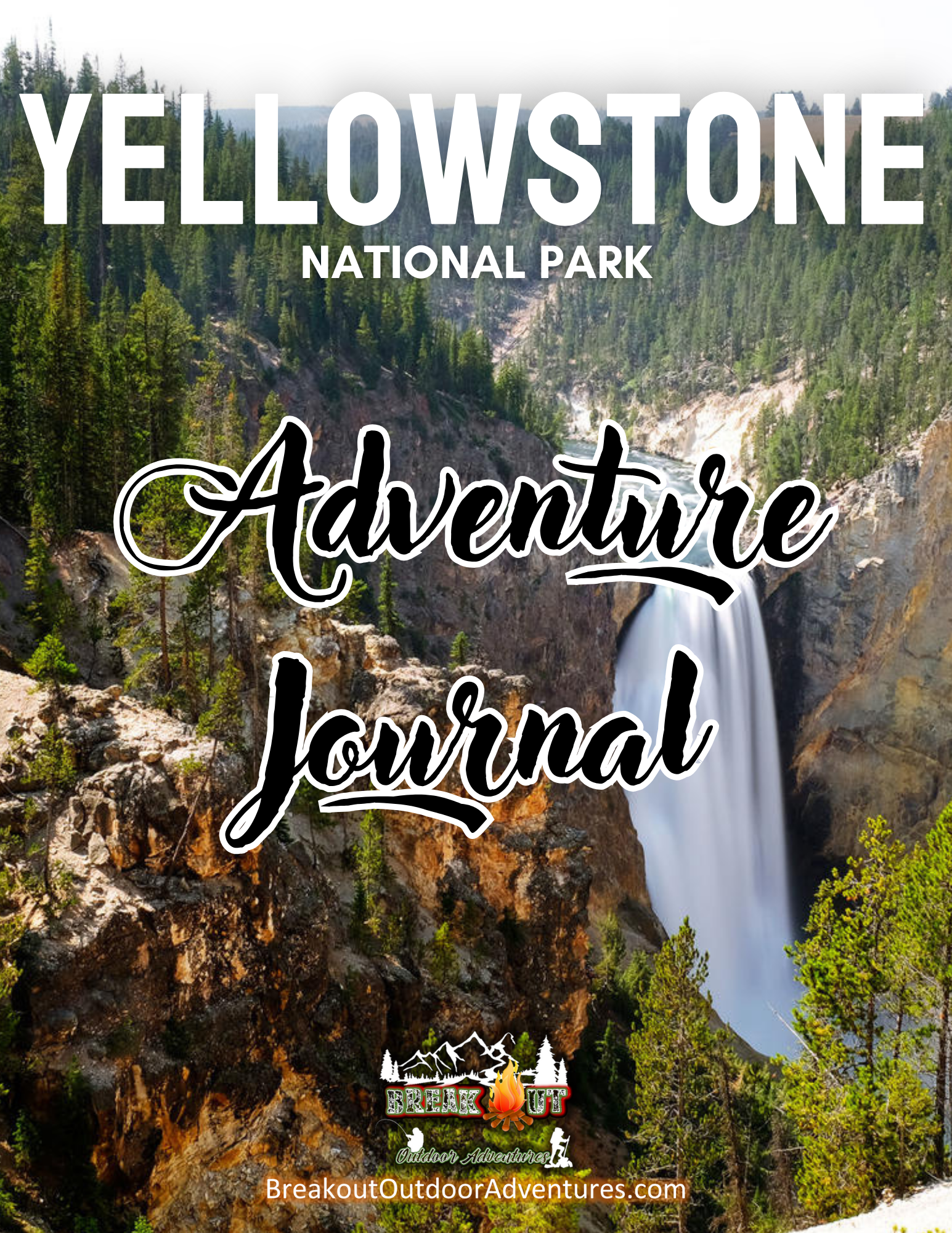 Yellowstone National Park Adventure Journal: DIGITAL DOWNLOAD
