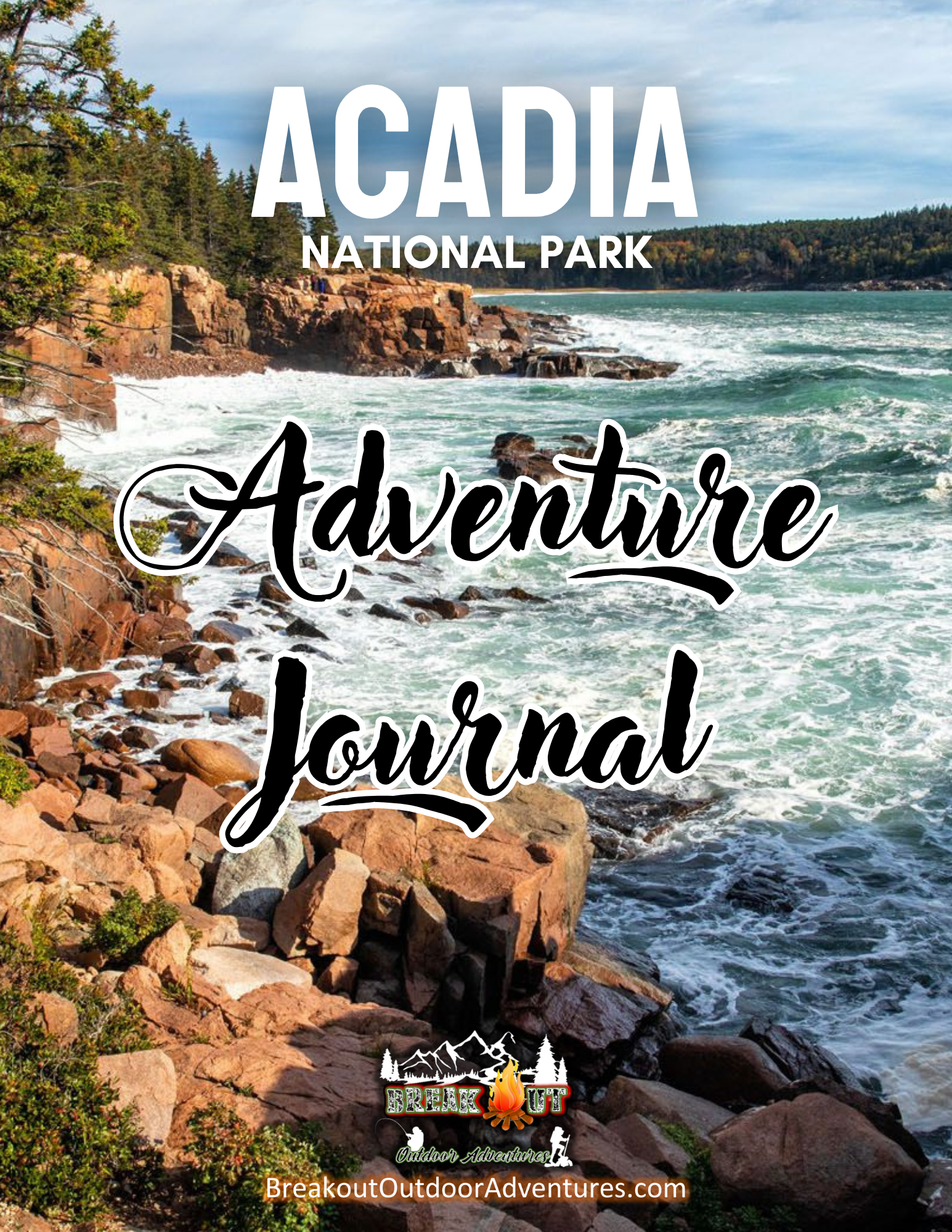 Acadia National Park Adventure Journal: DIGITAL DOWNLOAD