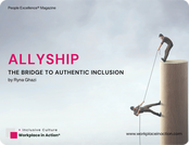 Allyship: The Bridge to Authentic Inclusion