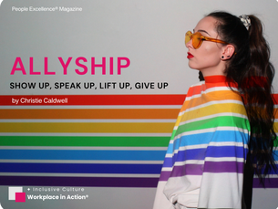 Allyship: Show Up, Speak Up, Lift Up, Give Up