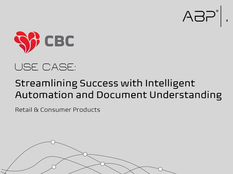 Streamlining Success with Intelligent Automation and Document Understanding