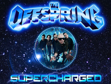 TOUR NEWS: The Offspring Supercharge The SUPERCHARGED Worldwide Tour For Aus
