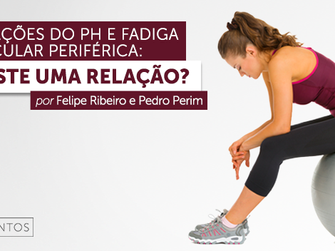 Variações do pH e fadiga muscular periférica