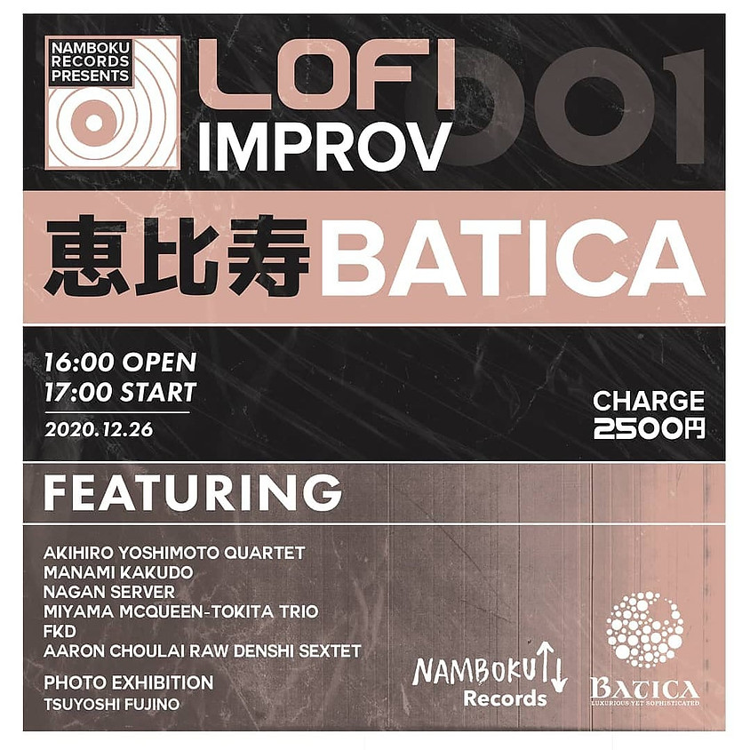 Namboku Records Presents: LO-FI IMPROV