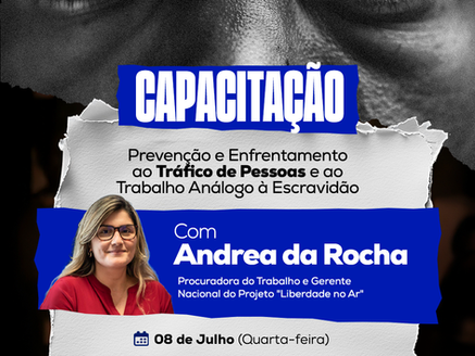 Secretaria de Assistência Social de Assú promove capacitação sobre tráfico humano e trabalho escravo nesta quarta-feira (08)
