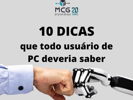 10 Dicas que todo usuário de PC deveria saber
