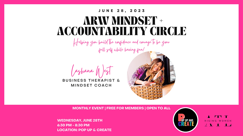 ARW Mindset + Accountability Circle (Open Event)