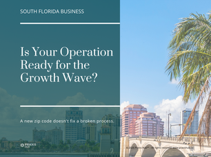 South Florida Business Expansion: The Operational Gap Companies Don't See Coming