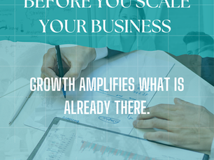 Before You Scale Your Business, Check What You Are Scaling