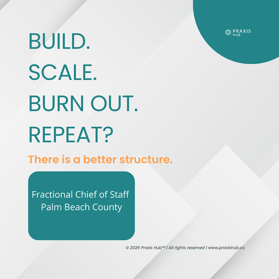 fractional chief of staff Palm Beach County founder cycle break 