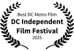 Best DC Metro Film - DC Independent Film Festival - 2025.png