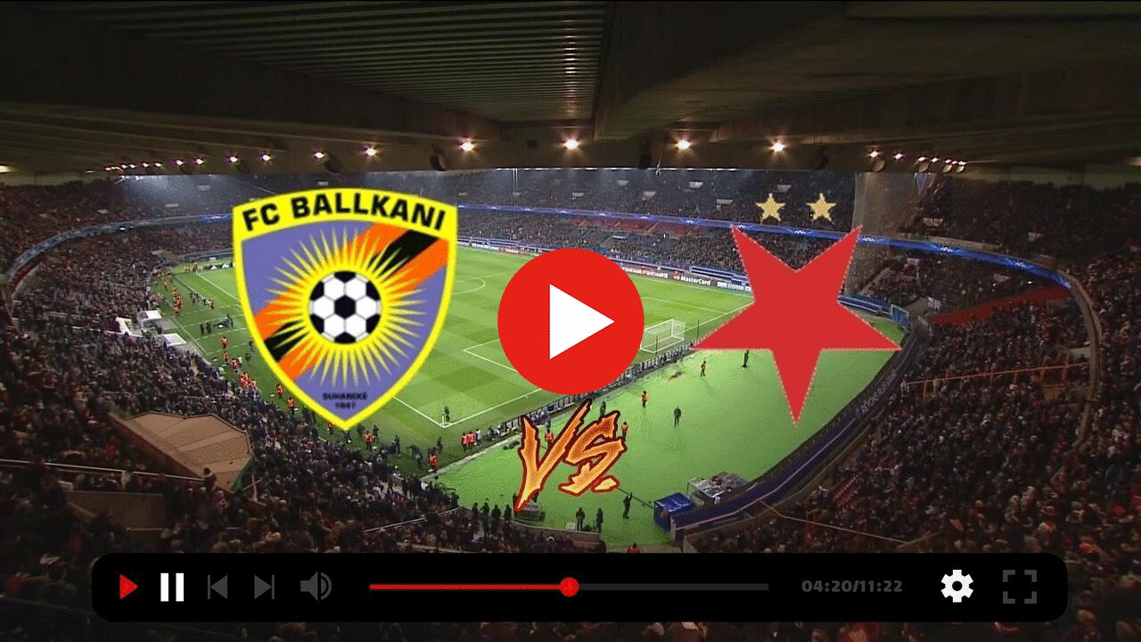 (((VOLNÝ, UVOLNIT<<<<))) Ballkani Slavia přenos content media