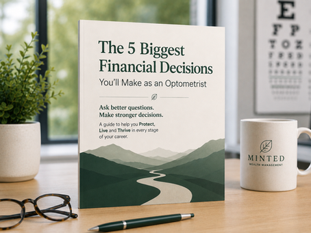 5 Biggest Financial Decisions You Will Make as an Optometrist