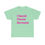 Thumbnail: Sarcasm Tee - Pink Eye Catching Unisex Shirt