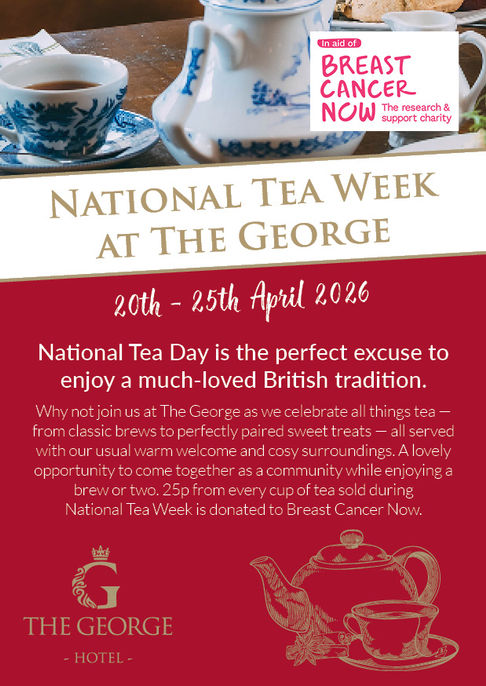 Poster promoting National Tea Week at The George Hotel in Penrith, celebrating British tea culture with themed events, tastings, and special offers for hotel guests and visitors.