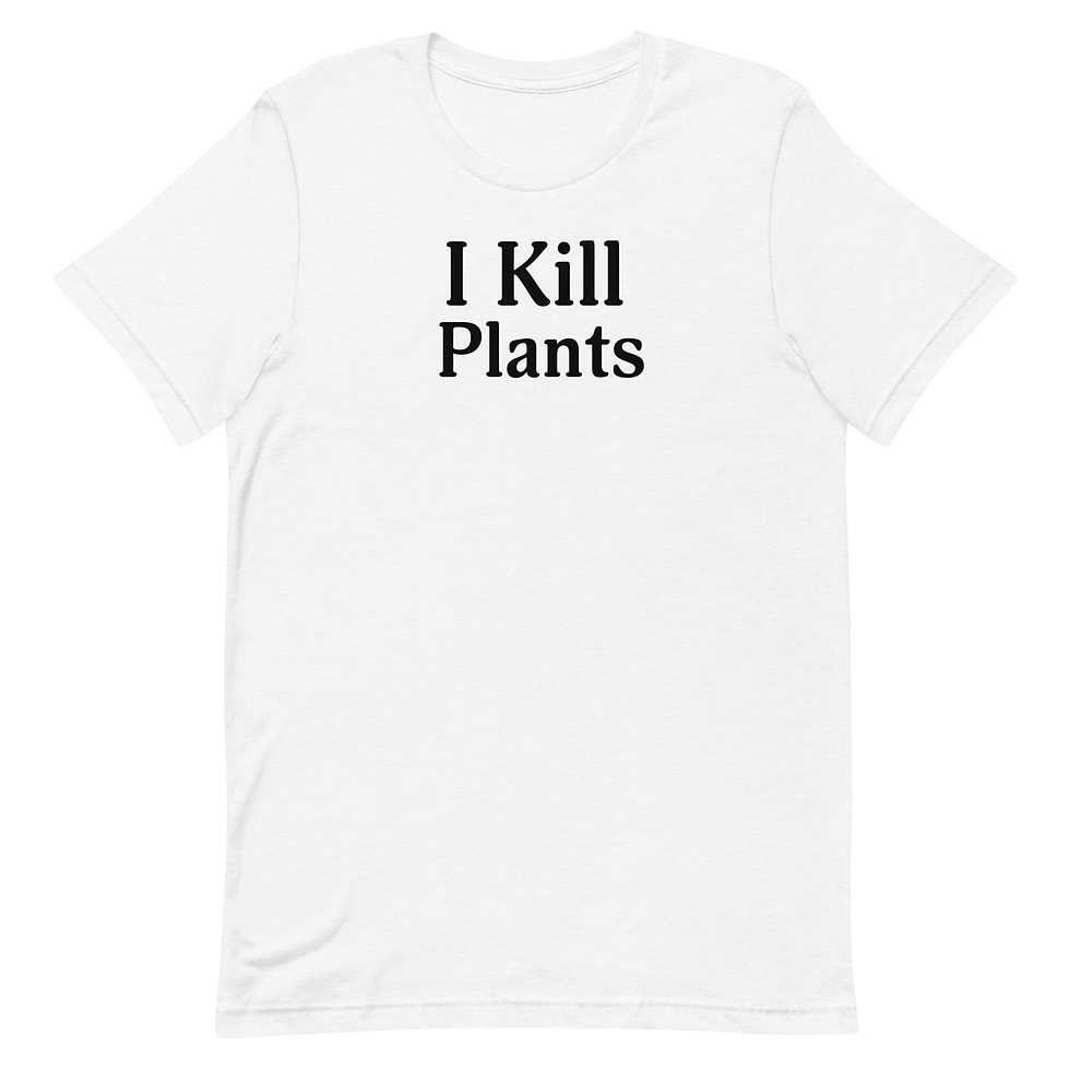 Thumbnail: Plant Killer T-Shirt