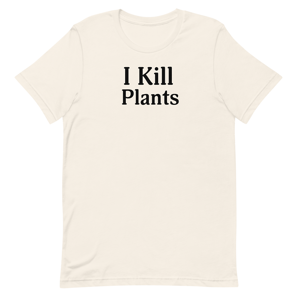 Thumbnail: Plant Killer T-Shirt