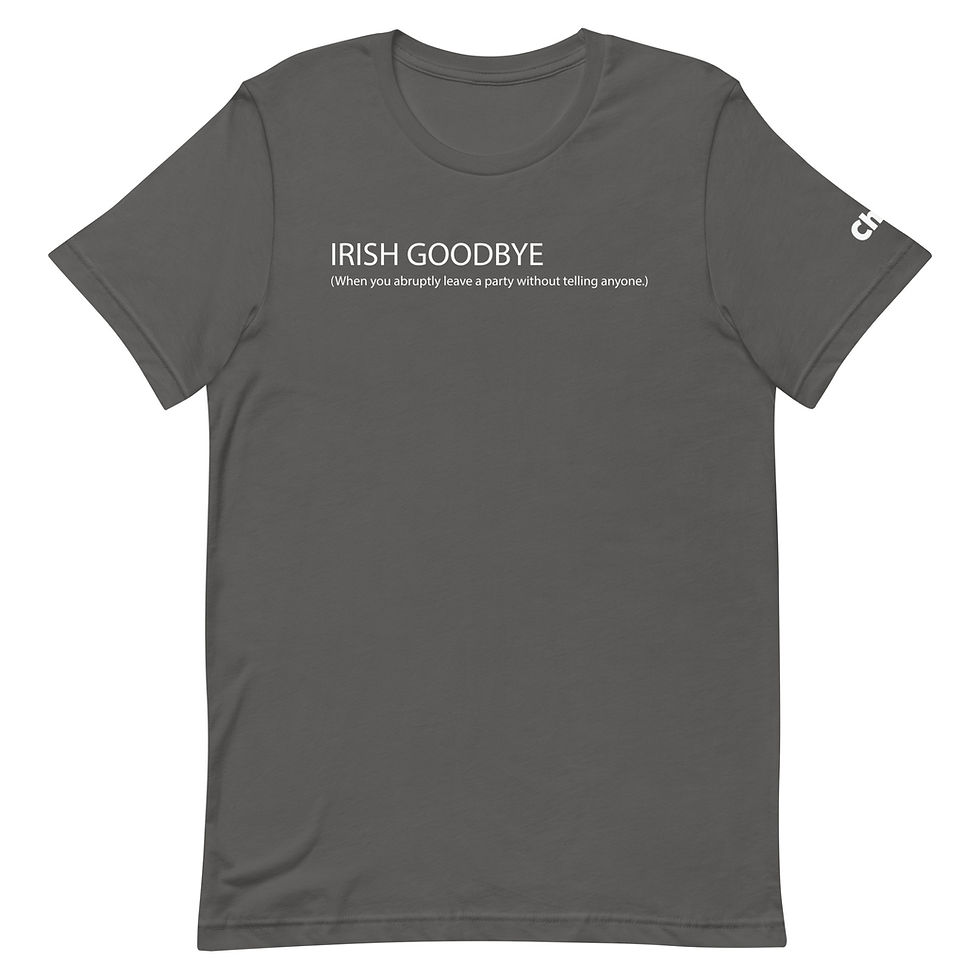 Thumbnail: Irish Goodbye T-Shirt