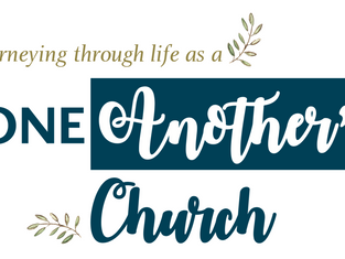 Journeying through life as a “One Another” Church