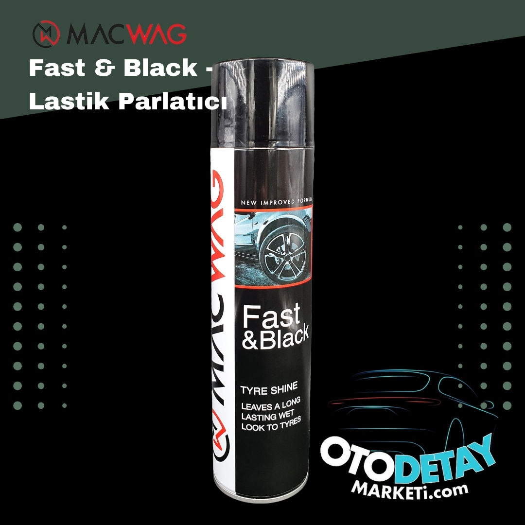 MacWag Fast & Black - Lastik Parlatıcı 600 ml
