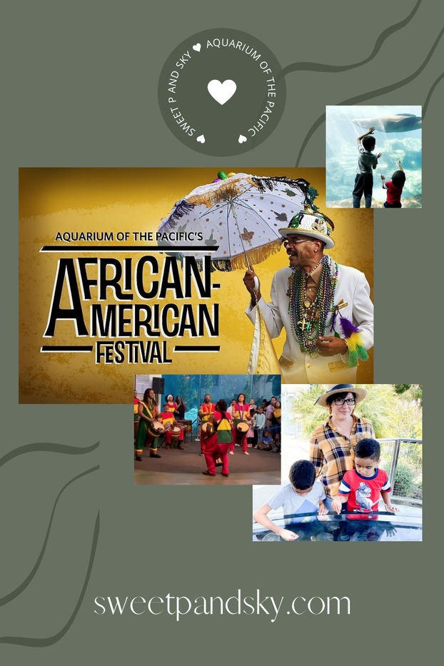Aquarium of The Pacific's 20th Annual African American Festival