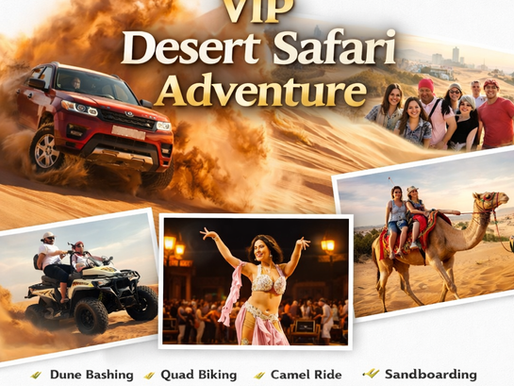Vip Desert Safari Adventure