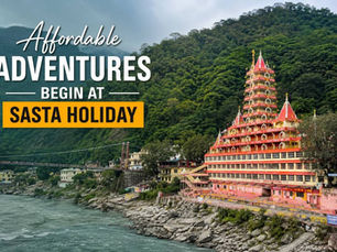 Affordable Adventures Begin at Sasta Holiday