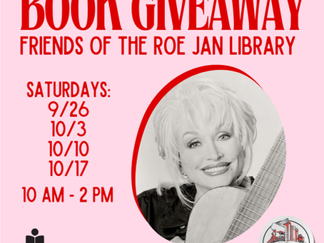 FREE BOOK GIVEAWAY
Friends of Roe Jan Library