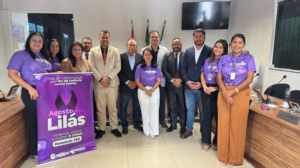 Agosto Lilás marca sessão da Câmara de Messias com debates sobre saúde, transparência e qualidade de vida