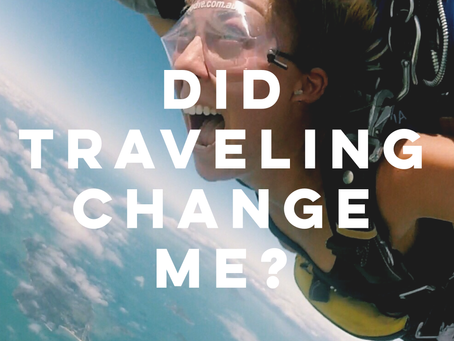Did Traveling Change Me?