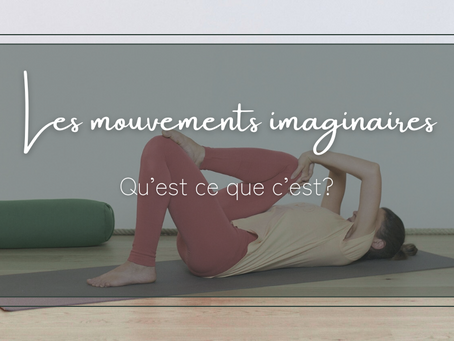 Les mouvements imaginaires