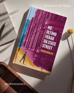 Livro No último verão da State Street da Toya Wolfe